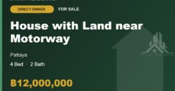 4-Bed House with Land near Pattaya Motorway for Sale