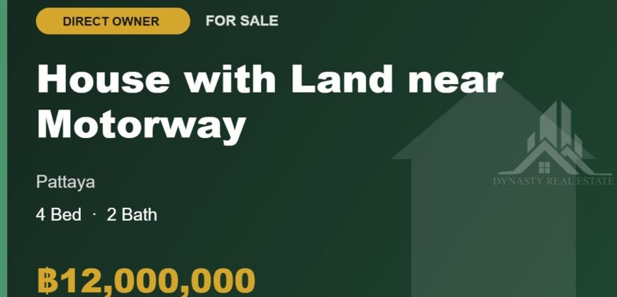 4-Bed House with Land near Pattaya Motorway for Sale
