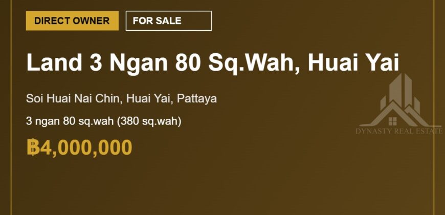 Huai Yai 380 Sq.Wah Land for Sale, Soi Huai Nai Chin