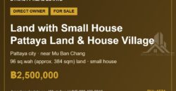 Land with Small House for Sale, Pattaya Land & House Village