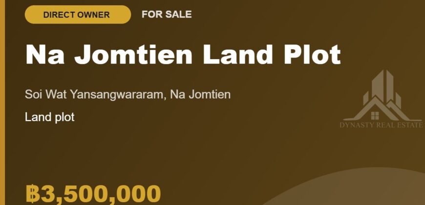 Na Jomtien Land for Sale near Wat Yansangwararam