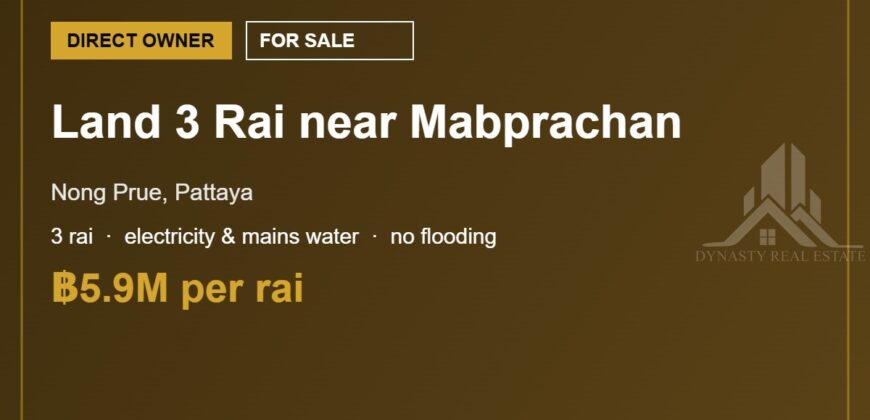 Nong Prue 3 Rai Land for Sale near Mabprachan Lake
